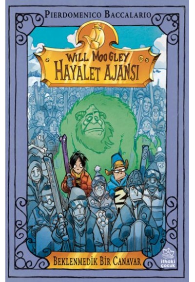 Will Moogley Hayalet Ajansı - 5 Beklenmedik Bir Canavar