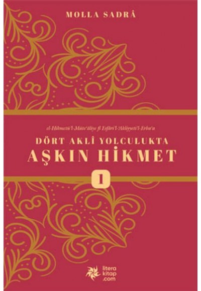 Dört Akli Yolculukta Aşkın Hikmet