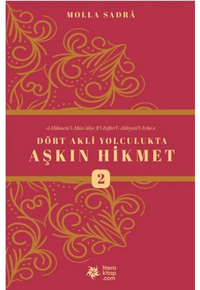Dört Akli Yolculukta Aşkın Hikmet 2