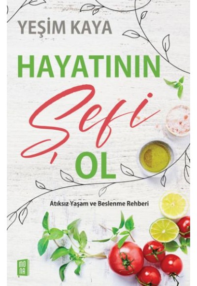 Hayatının Şefi Ol