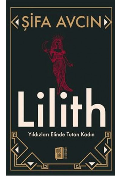 Şifa Avcın Lilith Yıldızları Elinde Tutan Kadın