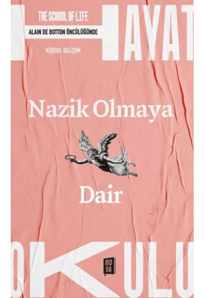 Nazik Olmaya Dair