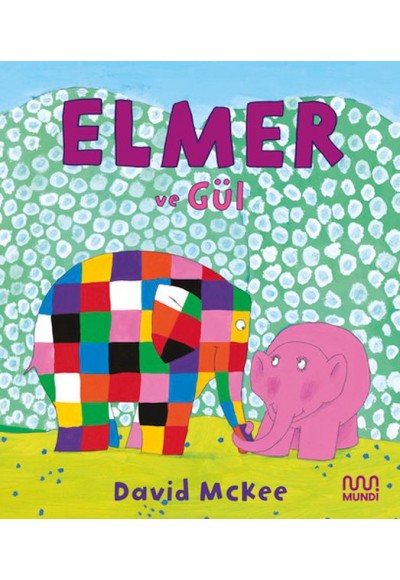 Elmer ve Gül