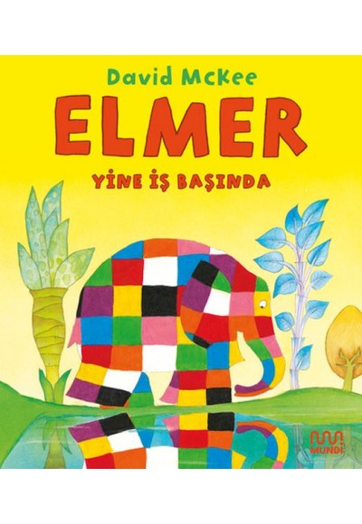 Elmer Yine İş Başında