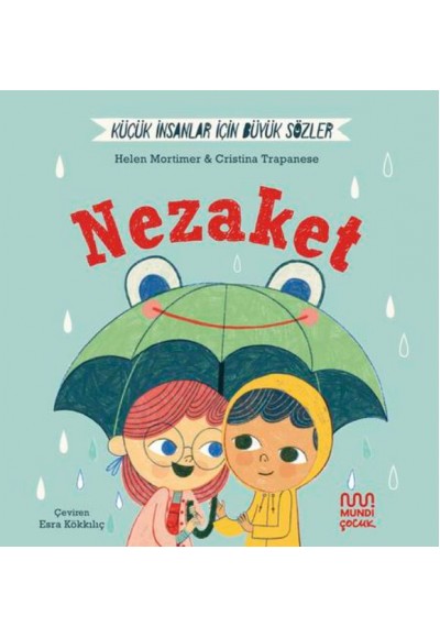 Küçük İnsanlar İçin Büyük Sözler: Nezaket