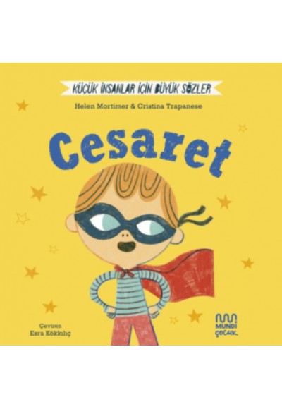 Küçük İnsanlar İçin Büyük Sözler: Cesaret