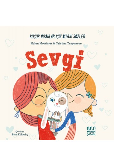 Küçük İnsanlar İçin Büyük Sözler: Sevgi
