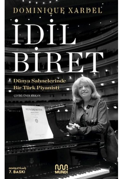 İdil Biret - Dünya Sahnelerinde Bir Türk Piyanisti