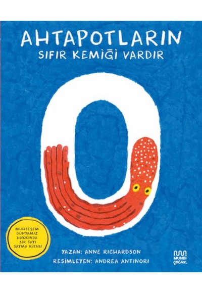 Ahtapotların Sıfır Kemiği Vardır