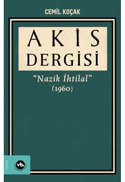 Akis Dergisi Nazik İhtilal (1960) (3. Cilt)