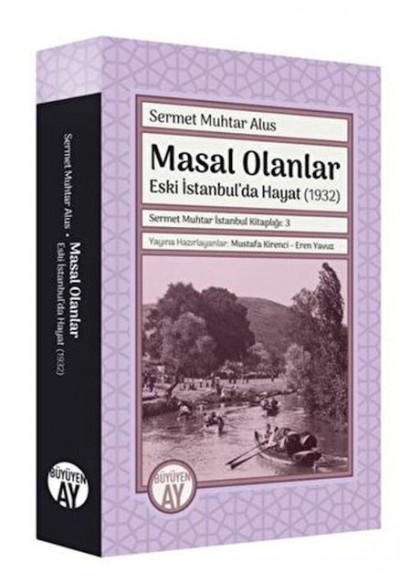 Sermet Muhtar İstanbul Kitaplığı 3 - Masal Olanlar