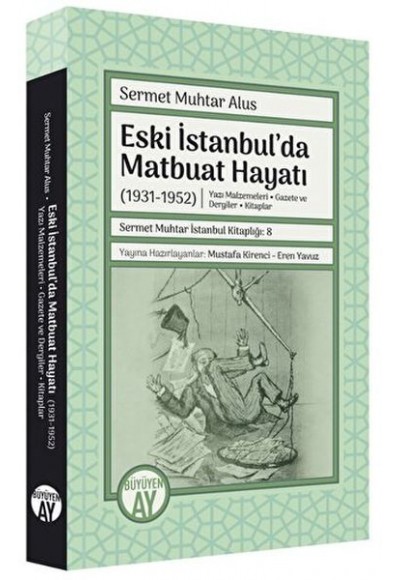 Eski İstanbul'da Matbuat Hayatı (1931-1950)