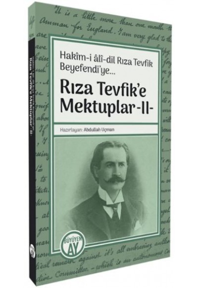 Rıza Tevfik’e Mektuplar -II-