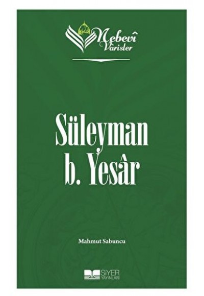 Süleyman B. Yesar - Nebevi Varisler 12