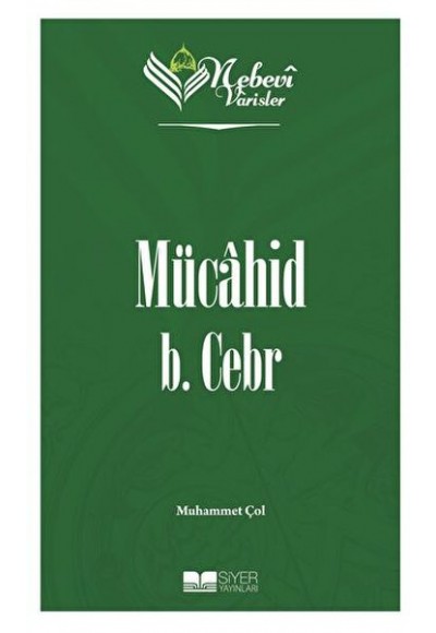 Mücahid B. Cebr - Nebevi Varisler 10