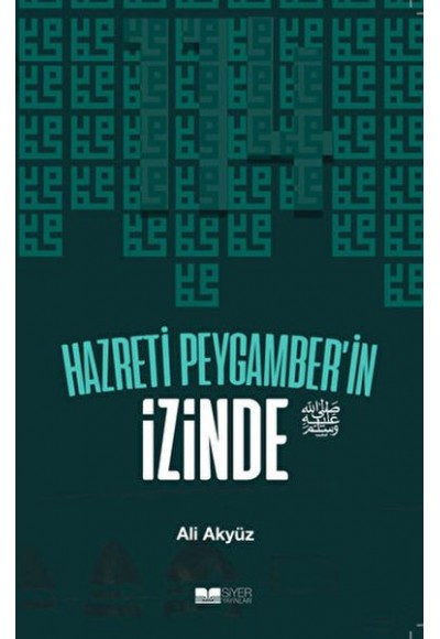 Hazreti Peygamber'in İzinde