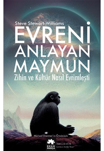 Evreni Anlayan Maymun