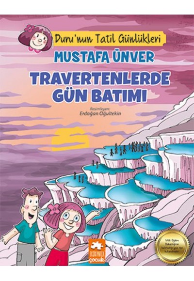 Travertenlerde Gün Batımı - Duru’nun Tatil Günlükleri