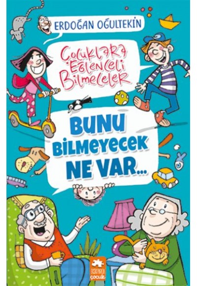 Bunu Bilmeyecek Ne Var