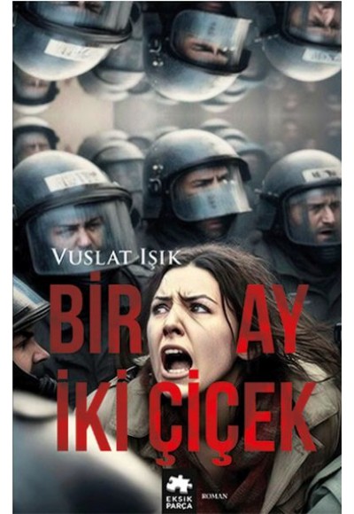 Bir Ay İki Çiçek