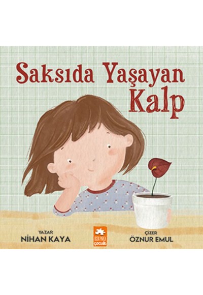 Saksıda Yaşayan Kalp