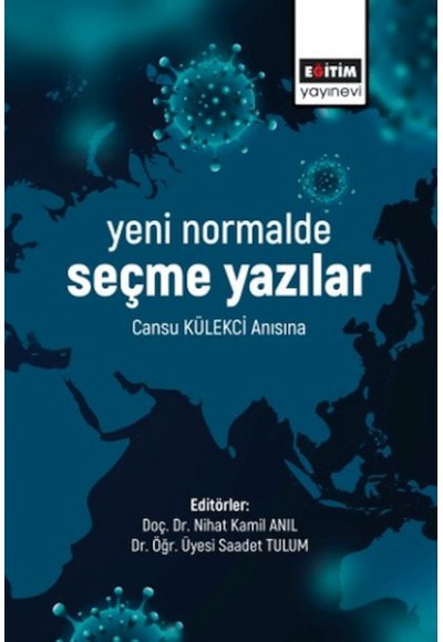 Yeni Normalde Seçme Yazılar - Cansu Külekçi Anısına