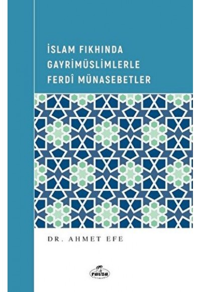 İslam Fıkhında Gayrimüslimlerle Ferdi Münasebetler