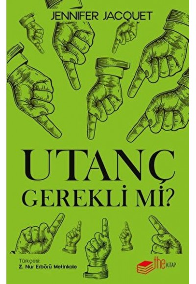 Utanç Gerekli mi?