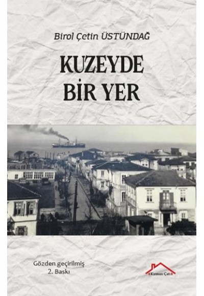 Kuzeyde Bir Yer