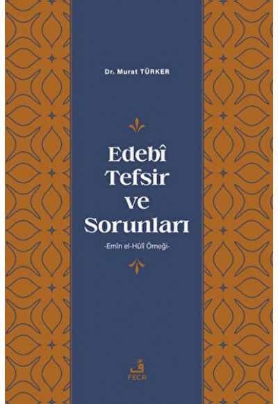 Edebi Tefsir ve Sorunları