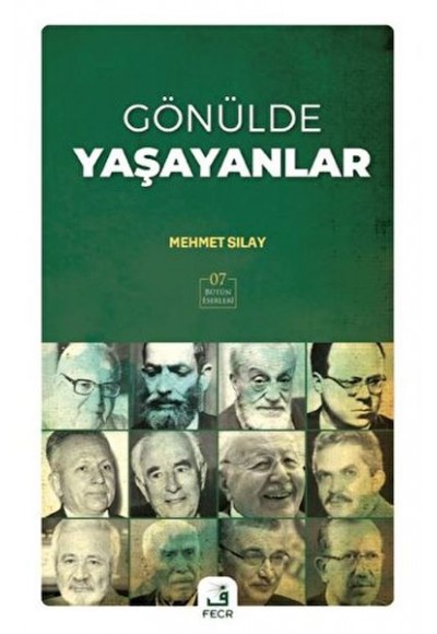Gönülde Yaşayanlar