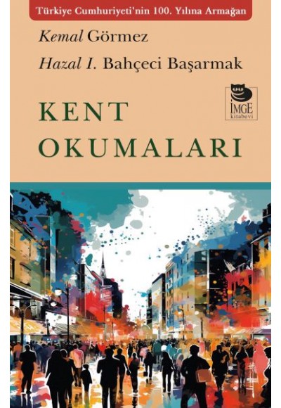 Kent Okumaları
