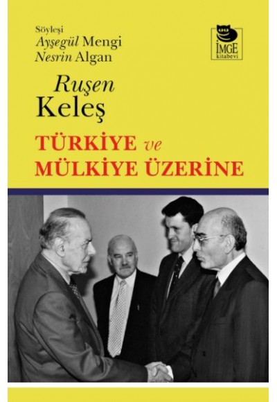 Türkiye ve Mülkiye Üzerine