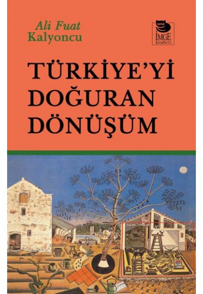 Türkiye’yi Doğuran Dönüşüm