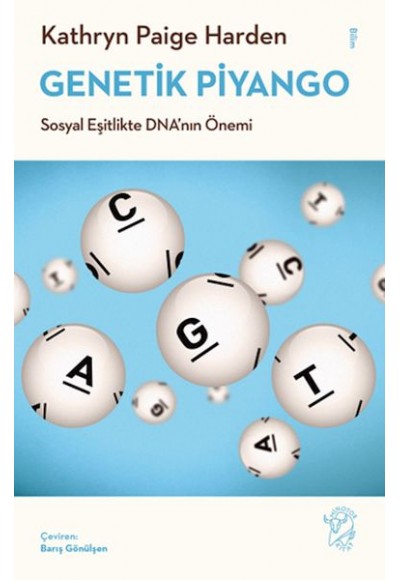 Genetik Piyango: Sosyal Eşitlikte DNA’nın Önemi