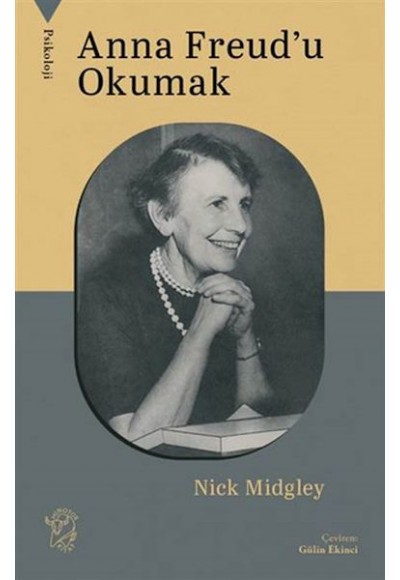 Anna Freud'u Okumak