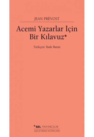 Acemi Yazarlar İçin Bir Kılavuz