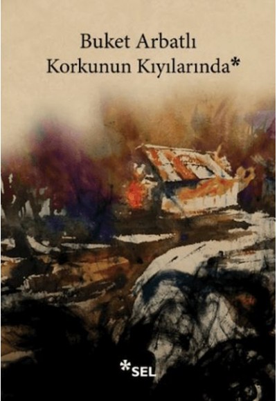 Korkunun Kıyılarında