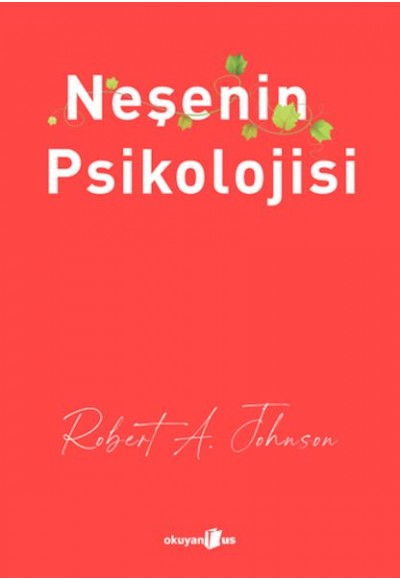 Neşenin Psikolojisi