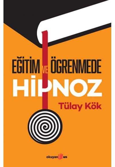 Eğitim ve Öğrenmede Hipnoz