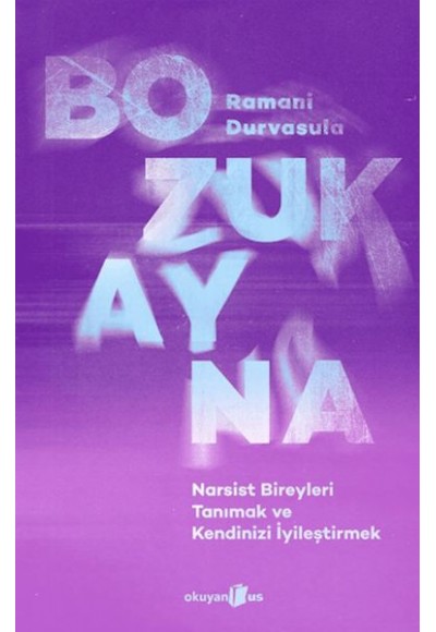 Bozuk Ayna  Narsist Bireyleri Tanımak ve Kendinizi İyileştirmek