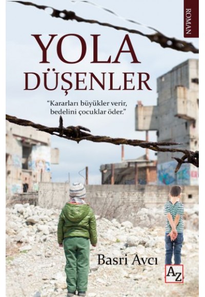 Yola Düşenler