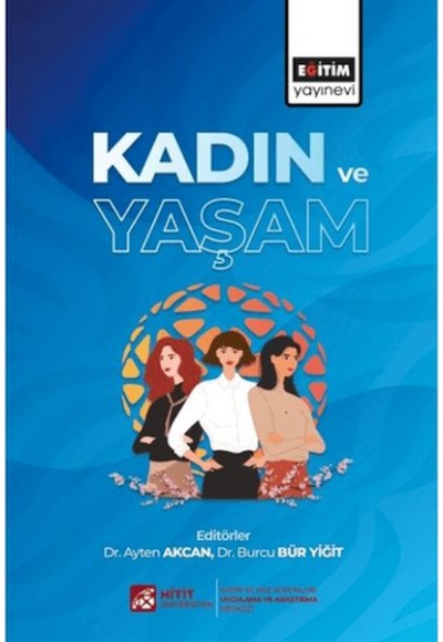 Kadın Ve Yaşam