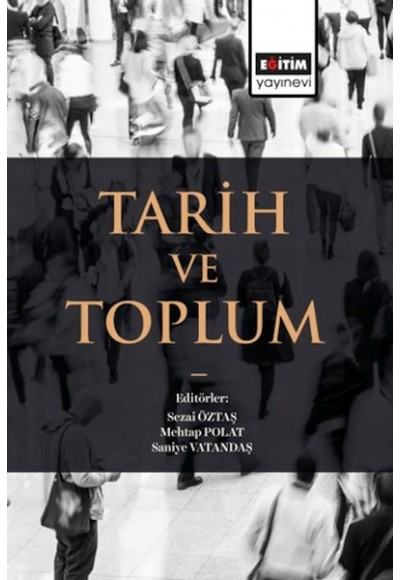 Tarih Ve Toplum