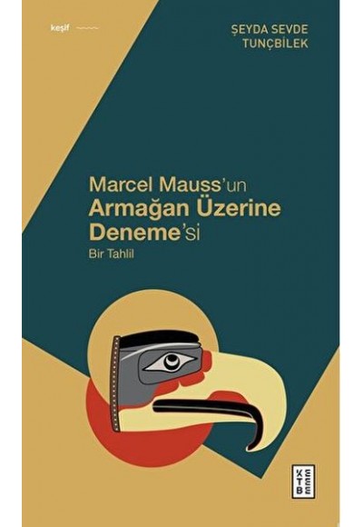 Marcel Mauss’un Armağan Üzerine Deneme’si