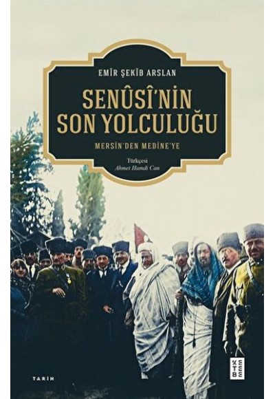 Senûsî'nin Son Yolculuğu