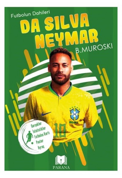 Da Silva Neymar - Futbolun Dahileri