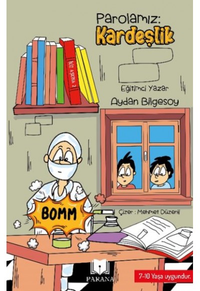 Parolamız Kardeşlik