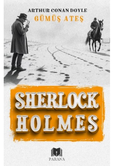 Gümüş Ateş - Sherlock Holmes