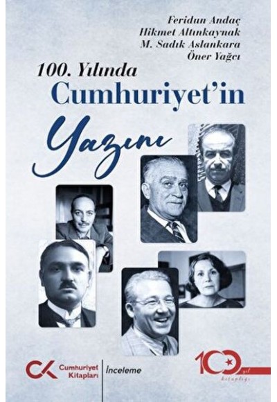 100. Yılında Cumhuriyet’in Yazını